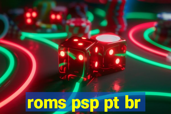 roms psp pt br